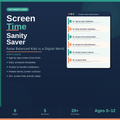 Screen Time Sanity Saver - The Parent's Guide to Raising Balanced Kids in a Digital World